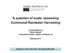 A question of scale assessing Communal Rainwater Harvesting