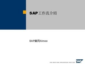 SAP SAPAimee SAP AG 2004 Title of Presentation
