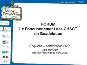 FORUM Le Fonctionnement des CHSCT en Guadeloupe Enqute