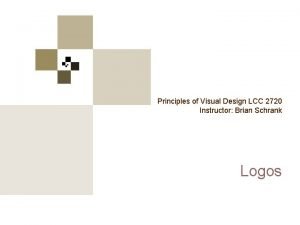 Principles of Visual Design 2720 Principles of Visual