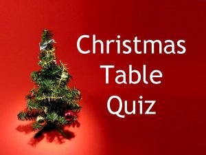 Christmas Table Quiz Round 1 Question 1 Snapdragon