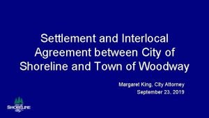 Settlement and Interlocal Agreement between City of Shoreline