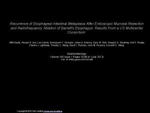 Recurrence of Esophageal Intestinal Metaplasia After Endoscopic Mucosal