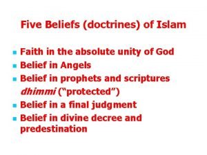 Five Beliefs doctrines of Islam n n n