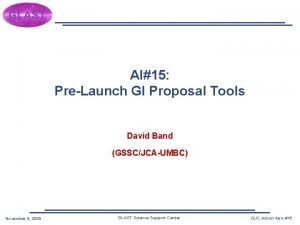AI15 PreLaunch GI Proposal Tools David Band GSSCJCAUMBC