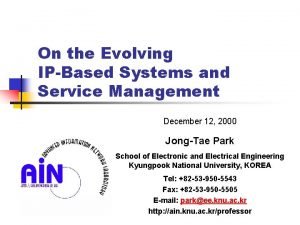 On the Evolving IPBased Systems and Service Management