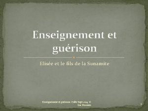 Enseignement et gurison Elise et le fils de