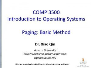 COMP 3500 Introduction to Operating Systems Paging Basic