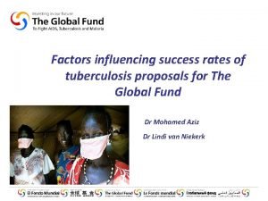 Factors influencing success rates of tuberculosis proposals for