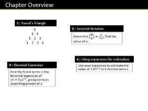 Chapter Overview 1 Pascals Triangle 1 1 2