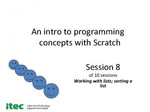 An intro to programming concepts with Scratch Session