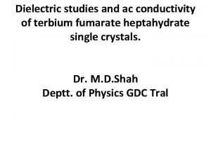 Dielectric studies and ac conductivity of terbium fumarate