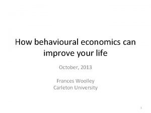 How behavioural economics can improve your life October