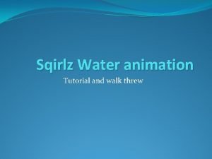 Water animation tutorial