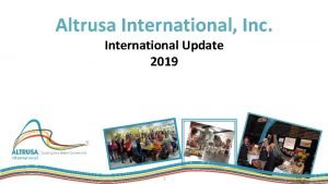 Altrusa International Inc International Update 2019 1 REACHING