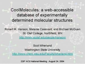 Cool molecules Cool molecules