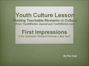 Youth Culture Lesson Finding Teachable Moments in Culture