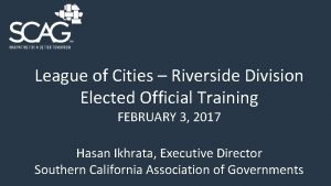 League of Cities Riverside Division Elected Official Training