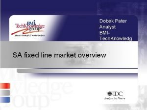 Dobek Pater Analyst BMITech Knowledg e SA fixed