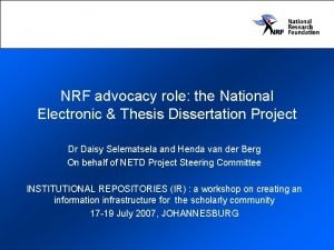 NRF advocacy role the National Electronic Thesis Dissertation