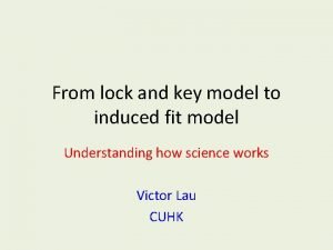 Lock and key model