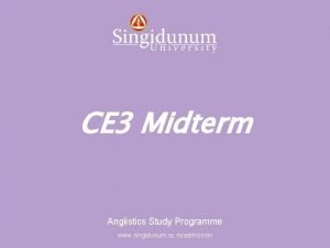 Anglistics Study Programme CE 3 Midterm Anglistics Study