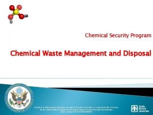 Chemical Security Program Chemical Waste Management and Disposal