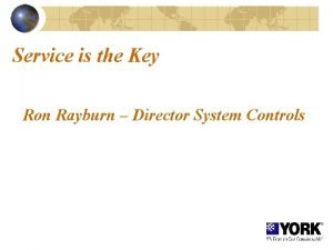 Service is the Key Ron Rayburn Director System