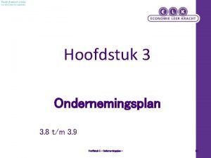 Bedrijfseconomie voor het besturen van organisaties Hoofdstuk 3