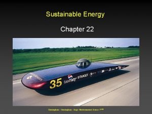 Sustainable Energy Chapter 22 Cunningham Saigo Environmental Science