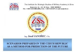 The Institute for Strategic Studies of Military Academy