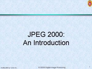 JPEG 2000 An Introduction 2002 2003 by Yu