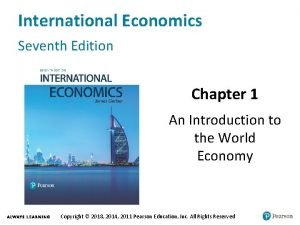 International Economics Seventh Edition Chapter 1 An Introduction