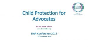 Child Protection for Advocates by Laura Porter Solicitor