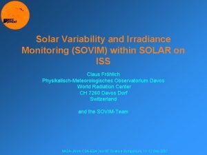 Solar Variability and Irradiance Monitoring SOVIM within SOLAR