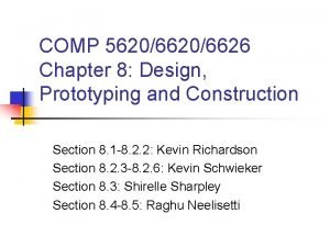 COMP 56206626 Chapter 8 Design Prototyping and Construction