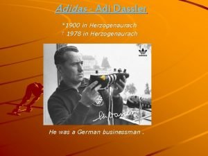 Adidas Adi Dassler 1900 in Herzogenaurach 1978 in