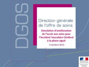 Simulation damlioration de laccs aux soins pour lAccident