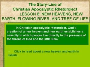 The StoryLine of Christian Apocalyptic Rhetorolect LESSON 8