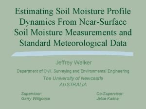 Estimating Soil Moisture Profile Dynamics From NearSurface Soil