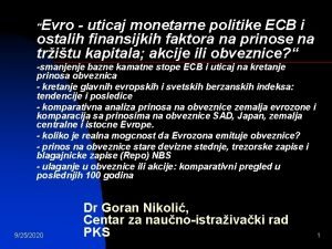 Evro uticaj monetarne politike ECB i ostalih finansijkih