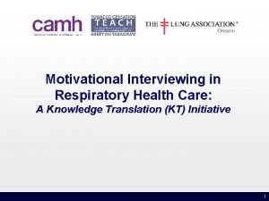 Motivational Interviewing in Respiratory Health Care A Knowledge