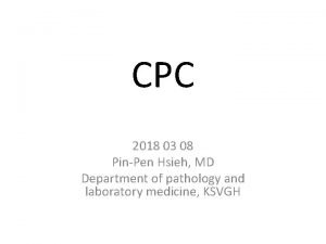 CPC 2018 03 08 PinPen Hsieh MD Department
