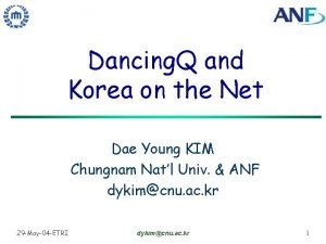 Dancing Q and Korea on the Net Dae