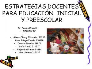 ESTRATEGIAS DOCENTES PARA EDUCACIN INICIAL Y PREESCOLAR Dr