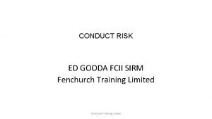 Conduct risk training