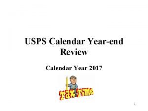 USPS Calendar Yearend Review Calendar Year 2017 1