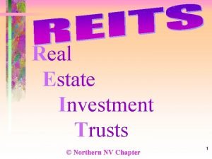 Real Estate Investment Trusts Northern NV Chapter 1