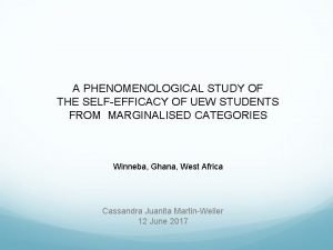 A PHENOMENOLOGICAL STUDY OF THE SELFEFFICACY OF UEW