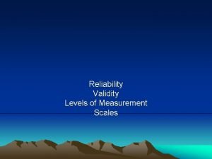 Level of measurement Level of measurement